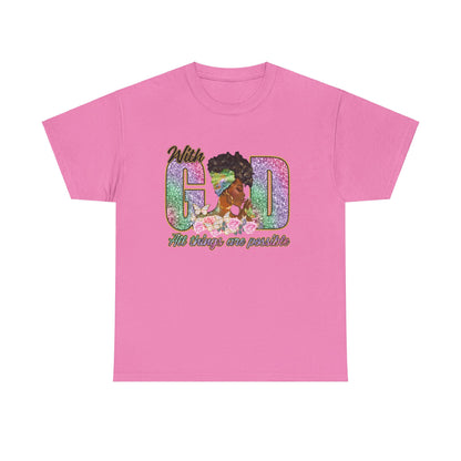 Christian Unisex Tee - With God All Things Are Possible