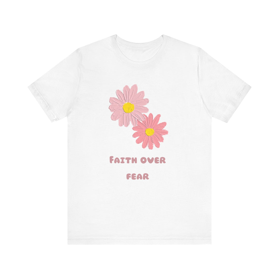 “ Faith Over Fear” Unisex Jersey Short Sleeve Tee