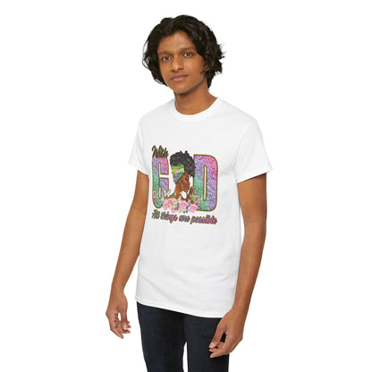 Christian Unisex Tee - With God All Things Are Possible