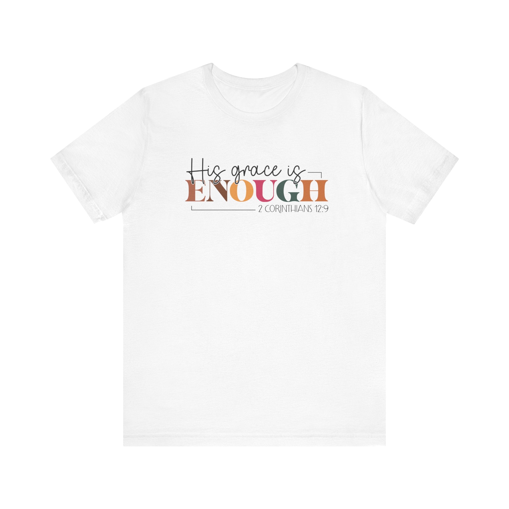 Christian Unisex Tee - His Grace is Enough