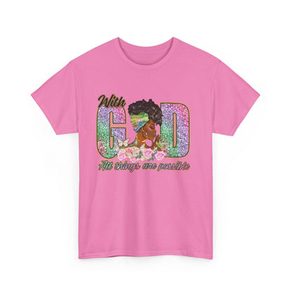Christian Unisex Tee - With God All Things Are Possible
