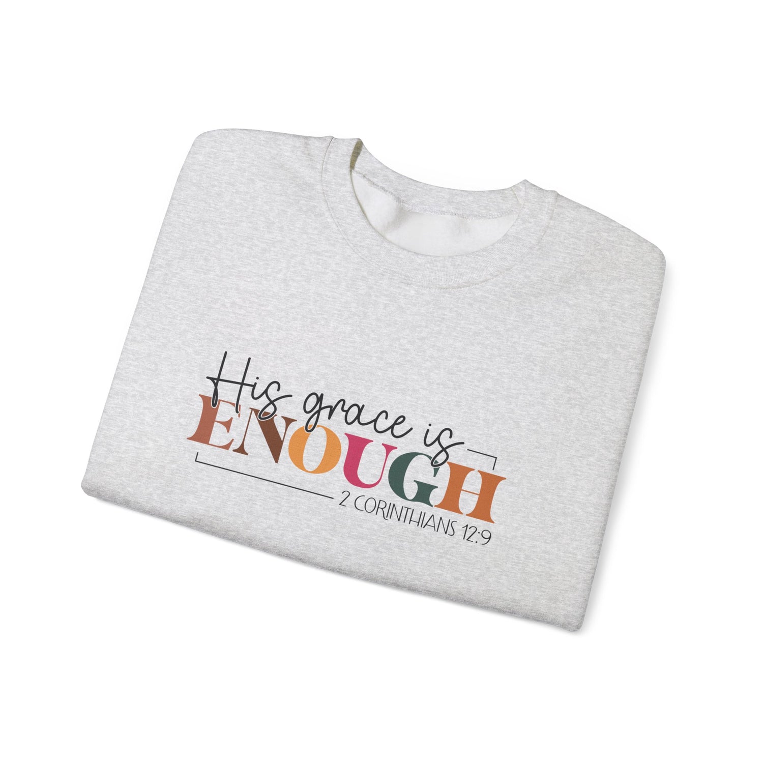 Faithful Unisex Sweatshirt - His Grace is Enough Christian Design