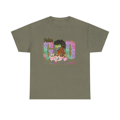 Christian Unisex Tee - With God All Things Are Possible